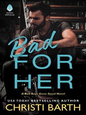 cover image of Bad for Her
